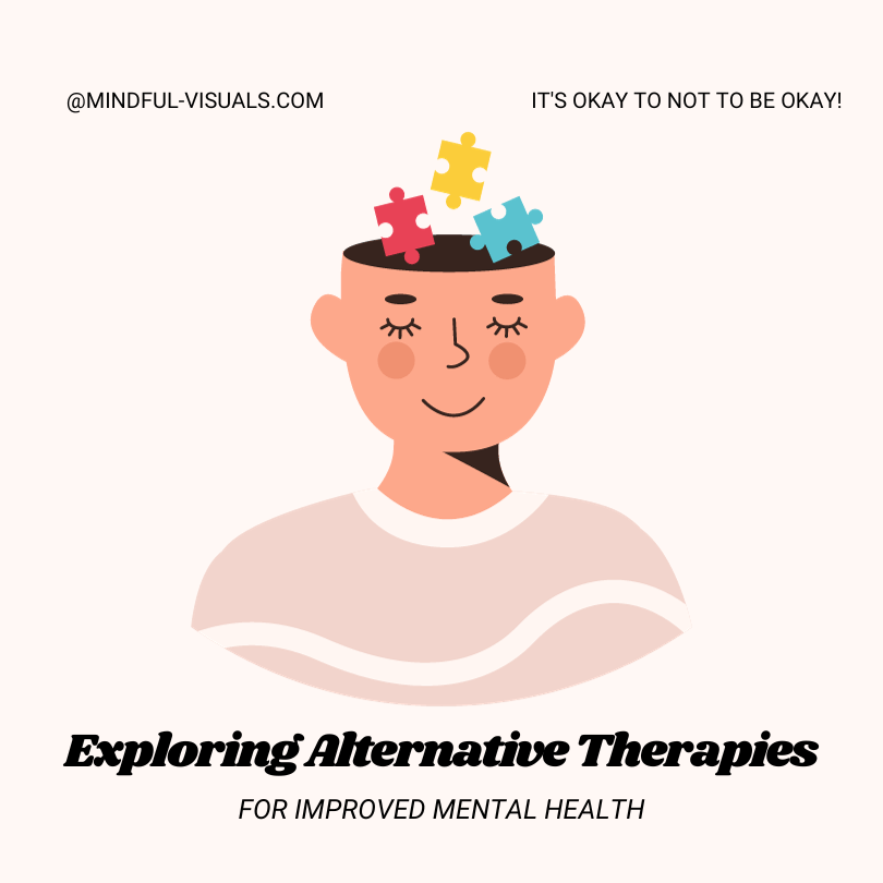 Exploring Alternative Therapies for Improved Mental Health